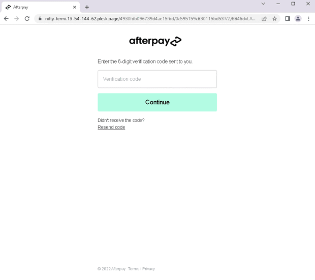 Scammers trying to obtain one’s OTP code to take over a target’s Afterpay account Scammers trying to obtain one’s OTP code to take over a target’s Afterpay account